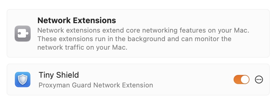 TinyShield Network Extension enabled TinyShield enabled in macOS Network Extensions settings